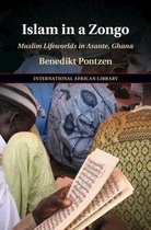 The International African Library 62 - Islam in a Zongo