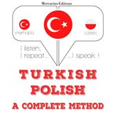 Türkçe - Lehçe: eksiksiz bir yöntem