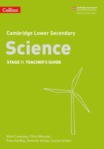Collins Cambridge Lower Secondary Science - Lower Secondary Science Teacher’s Guide: Stage 7 (Collins Cambridge Lower Secondary Science)