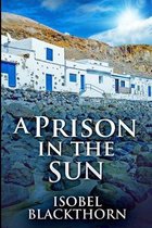 A Prison In The Sun