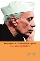 Encyclopedia Of Indian Freedom Fighters Jawaharlal Nehru