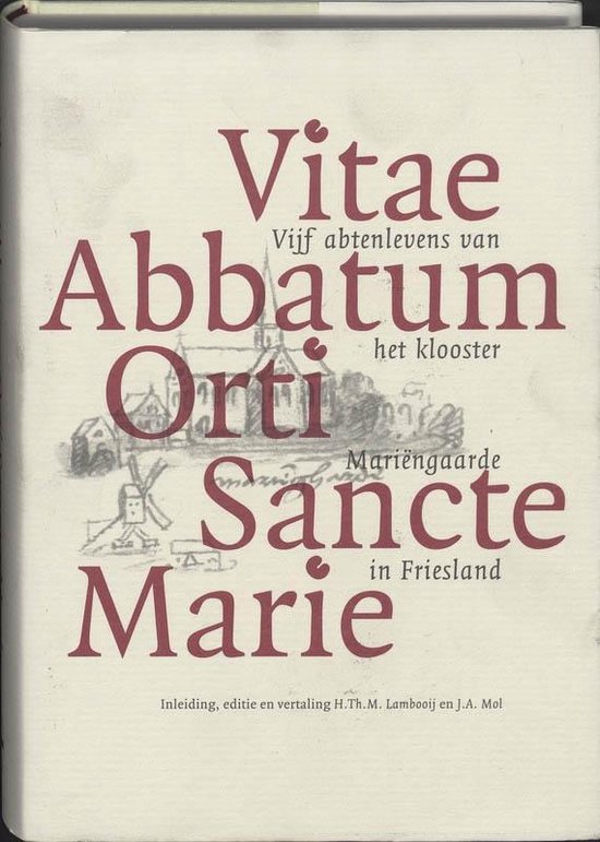 Cover van het boek 'Vitae Abbatum Orti Sancte Marie / druk 1' van  Onbekend