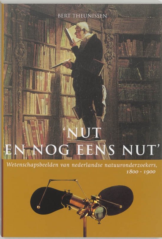 Cover van het boek 'Nut en nog eens nut / druk 1' van Bert Theunissen