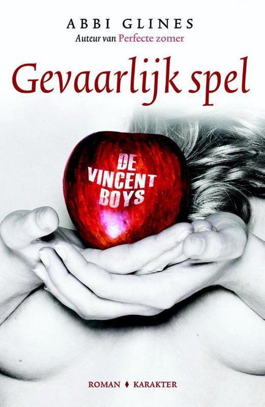 De Vincent Boys  -   Gevaarlijk spel