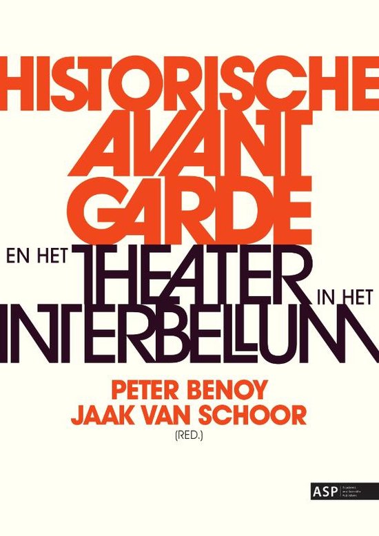 Cover van het boek 'Historische Avant Garde en het theater in het interbellum'