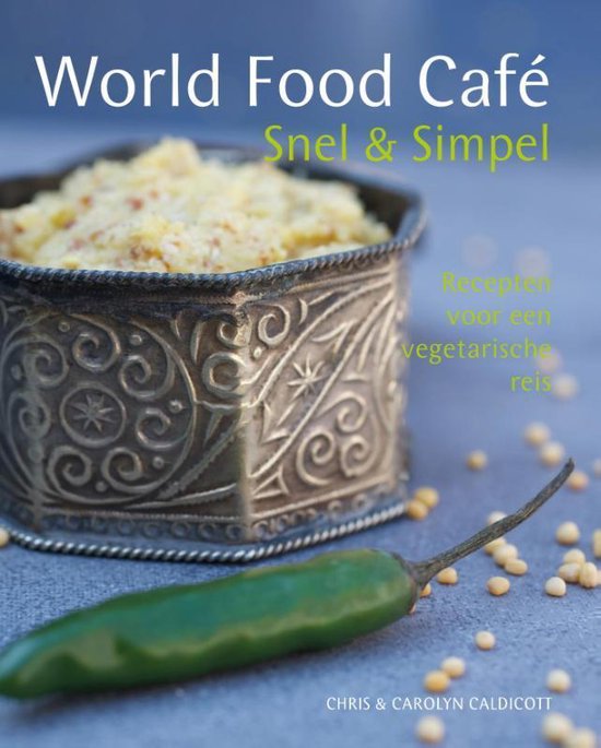 Cover van het boek 'World food cafe' van Chris Caldicott