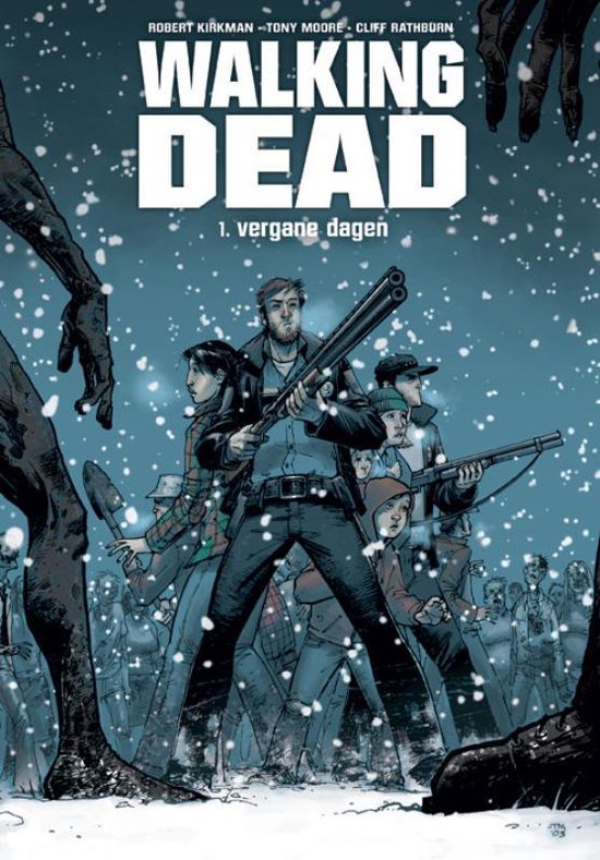 Cover van het boek 'Walking dead / 1 Vergane dagen' van Robert Kirkman