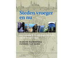 Steden vroeger en nu