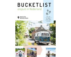 Bucketlist eropuit in Nederland
