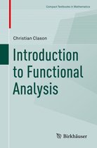 Compact Textbooks in Mathematics - Introduction to Functional Analysis