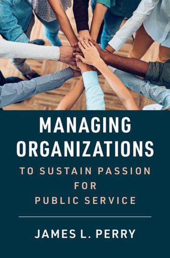 Managing Organizations to Sustain Passion for Public Service - cover