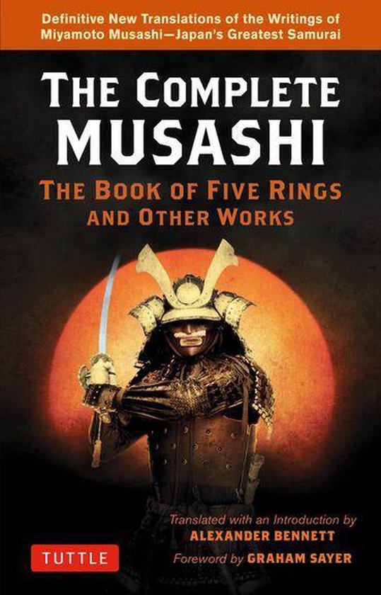 Complete Musashi: The Book of Five Rings and Other Works - cover