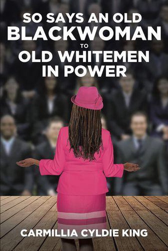 So Says an Old Blackwoman to Old Whitemen in Power - cover