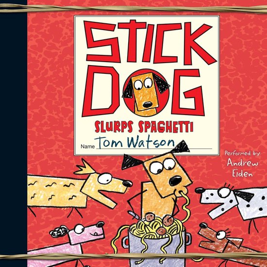 Stick Dog Slurps Spaghetti - cover