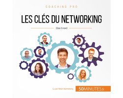 Les clés du networking