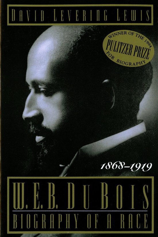 W. E. B. Du Bois, 1868–1919 - cover