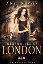 The Monster MASH trilogy 3 - Werewolves of London