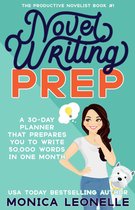 The Productive Novelist 1 - Novel Writing Prep