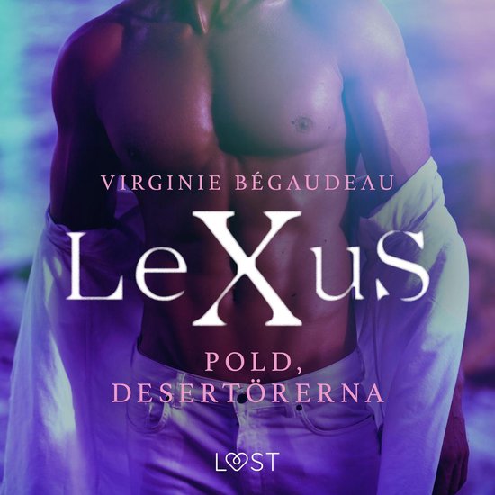 LeXuS: Pold, Desertörerna - erotisk dystopi - cover