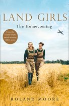 Land Girls 1 - Land Girls: The Homecoming (Land Girls, Book 1)