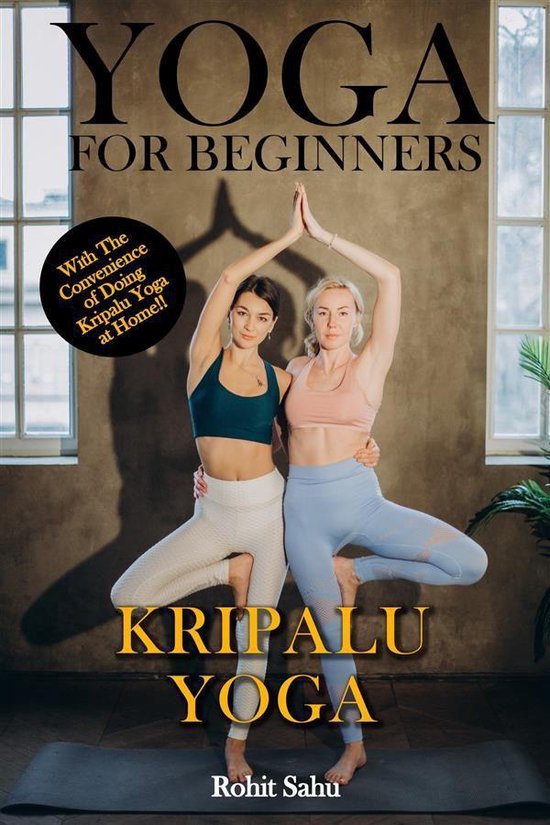 Yoga For Beginners 10 - Yoga For Beginners: Kripalu Yoga - cover