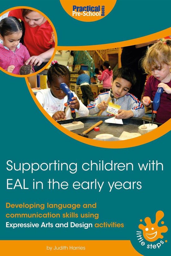 Little Steps 1 - Supporting Children with EAL in the Early Years