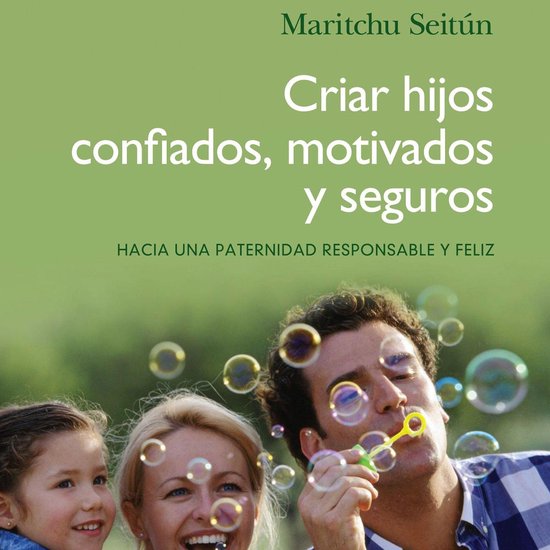 Criar hijos confiados, motivados y seguros - cover