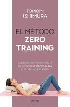 Salud y Bienestar - El método Zero Training