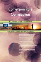 Conversion Rate Optimization A Complete Guide - 2021 Edition