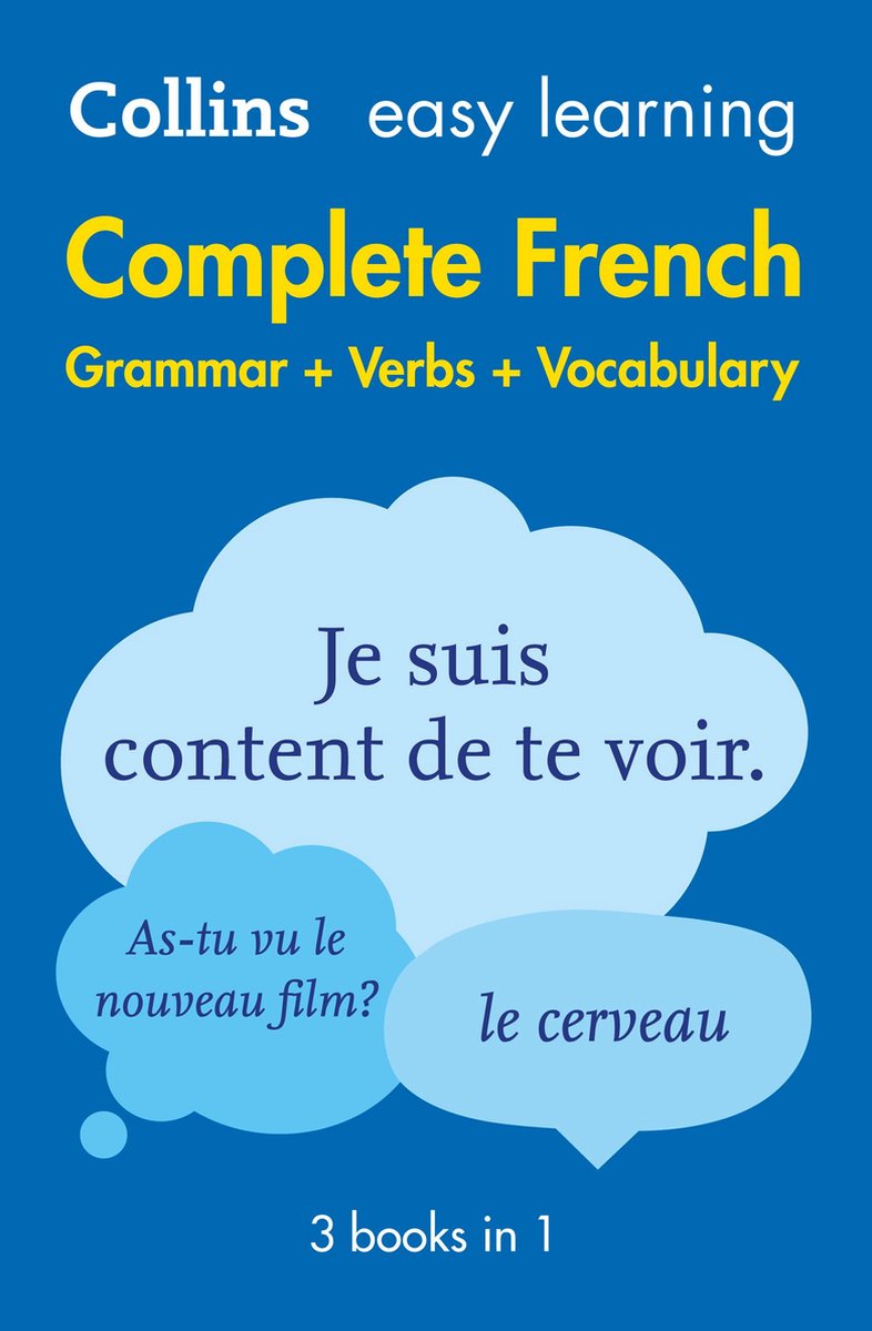 Omslag van Collins Easy Learning - Easy Learning French Complete Grammar, Verbs and Vocabulary (3 books in 1)