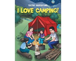 I Love Camping!