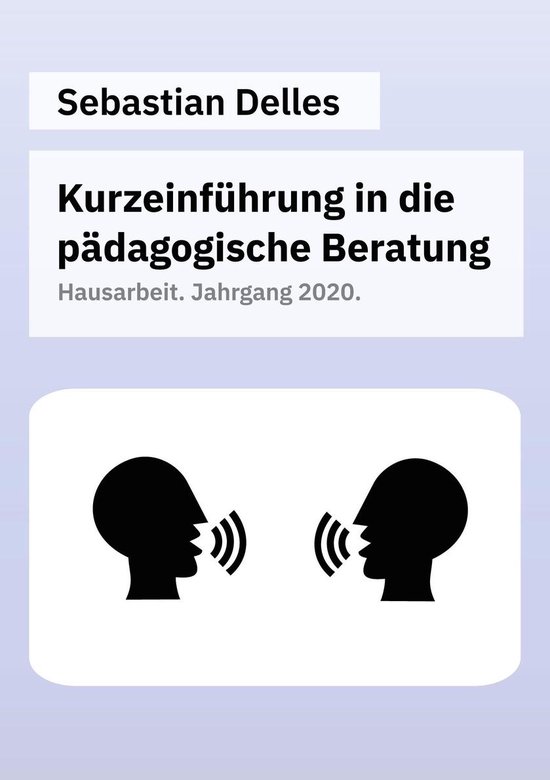 Kurzeinführung in die pädagogische Beratung - cover