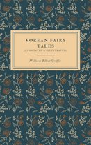 Korean Fairy Tales (Annotated & Illustrated)
