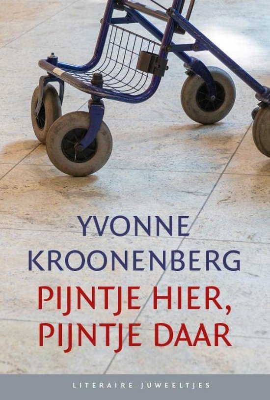 Literaire Juweeltjes - Pijntje hier, pijntje daar (set) - Yvonne Kroonenberg | Northernlights300.org