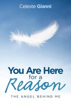 You Are Here for a Reason