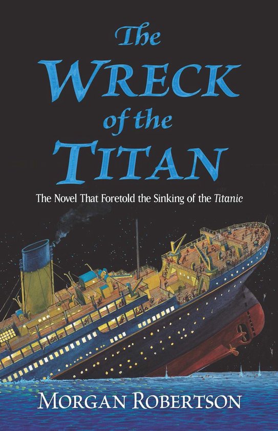 The Wreck of the Titan (ebook), Robertson 9780486846125 Boeken