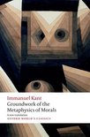 Oxford World's Classics - Groundwork for the Metaphysics of Morals