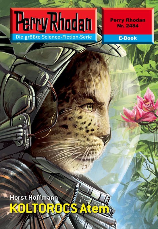 Perry Rhodan-Erstauflage 2484 - Perry Rhodan 2484: KOLTOROCS ... - cover