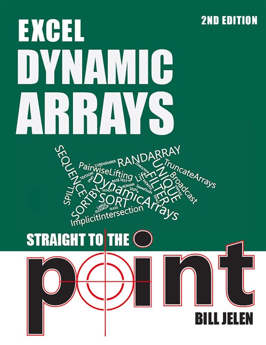 Straight to the Point - Excel Dynamic Arrays Straight to the ... - cover