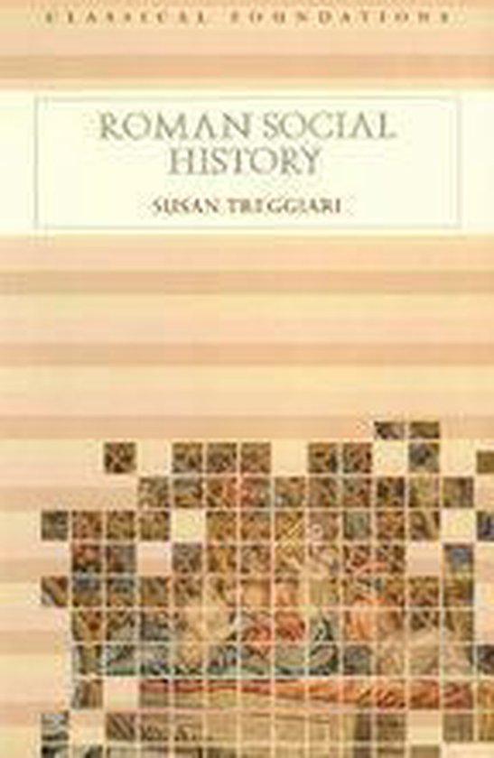 Classical Foundations - Roman Social History - cover