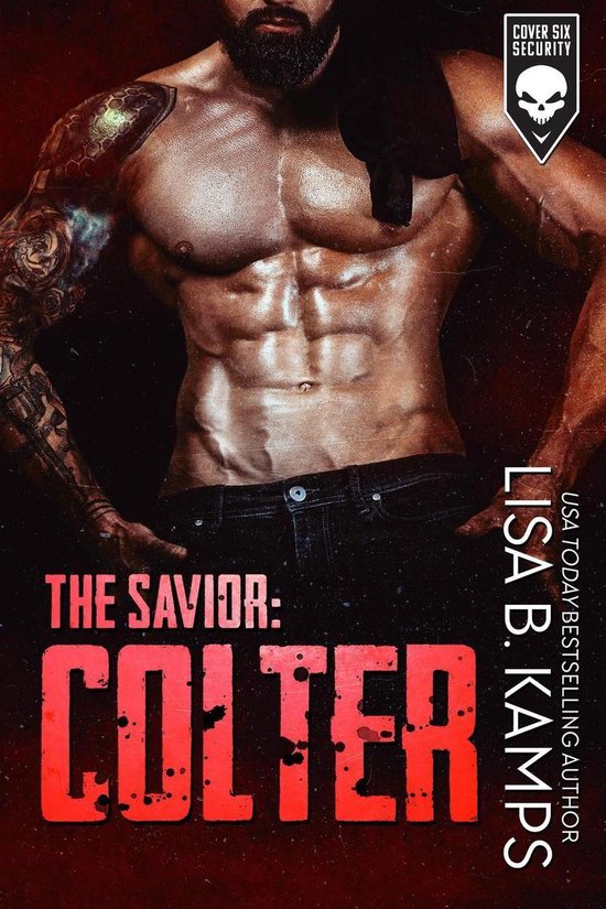 Cover Six Security 6 - The Savior: COLTER - cover