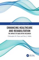 Rehabilitation Science in Practice Series - Enhancing Healthcare and Rehabilitation