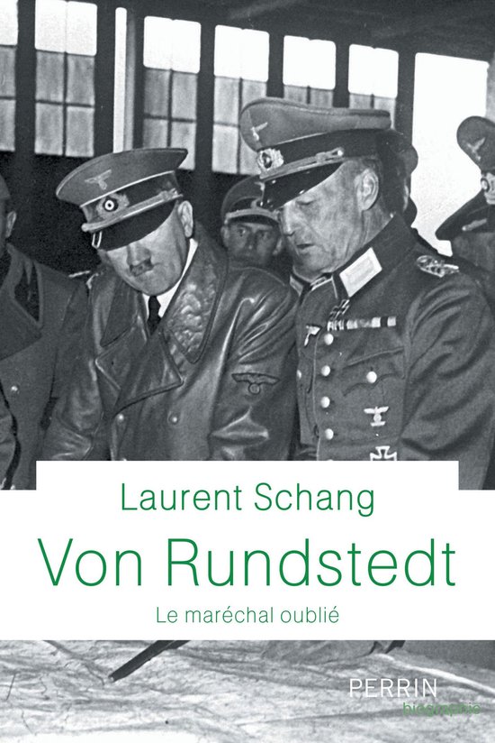 Perrin biographie - Von Rundstedt - Le maréchal oublié - cover