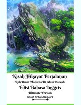 Kisah Hikayat Perjalanan Ruh Umat Manusia Di Alam Barzah Edisi Bahasa Inggris Ultimate Version