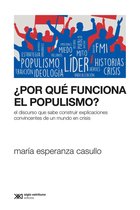 Sociología y Política - ¿Por qué funciona el populismo?