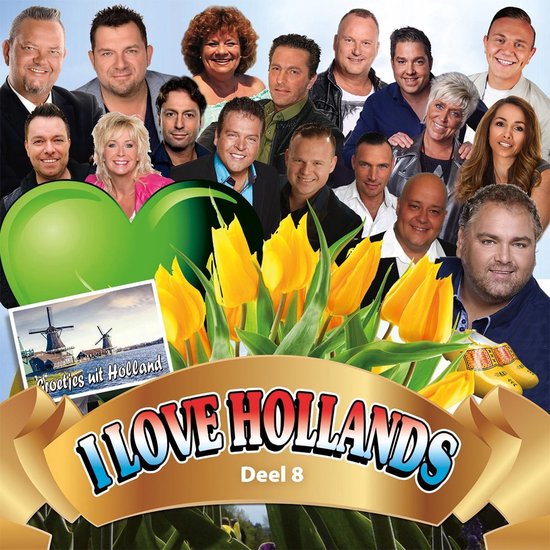 I Love Hollands Deel 8 (CD)