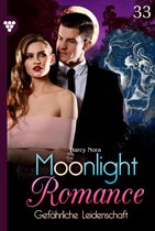 Moonlight Romance 33 - Gefährliche Leidenschaft