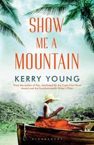 Omslag Show Me A Mountain
