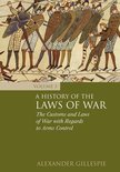 A History of the Laws of War: Volume 3