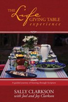 The Lifegiving Table Experience